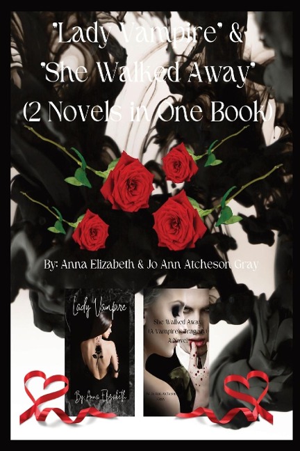 Lady Vampire & She Walked Away