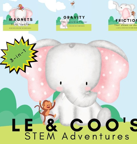 Le & Coos STEM Adventures: A STEM Story for Young Readers (Perfect book to inspire childs curiosity about science at very young age)