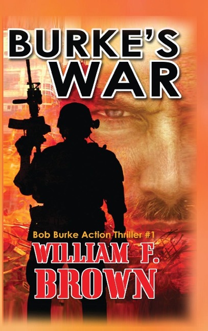 Burkes War: Bob Burke Suspense Thriller #1