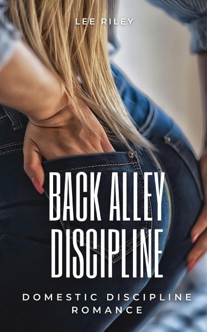 Back Alley Discipline Domestic Discipline Bundle