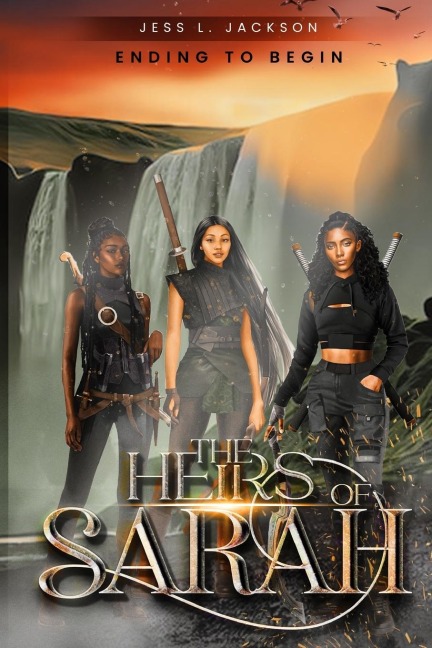 The Heirs of Sarah: Ending to Begin