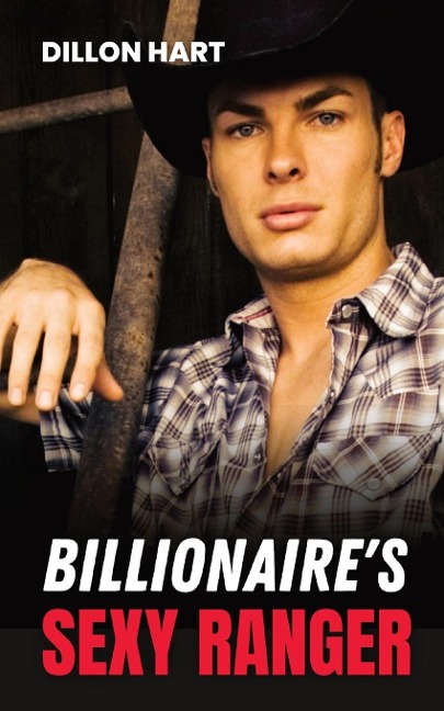 Billionaires Sexy Ranger: Gay Romance