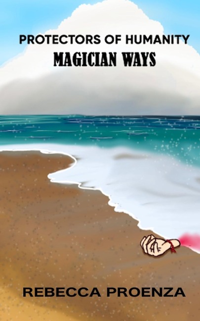 Protectors Of Humanity: Magician Ways