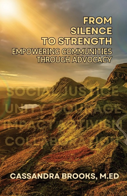 From Silence to Strength: Empowering Communities Through Advocacy