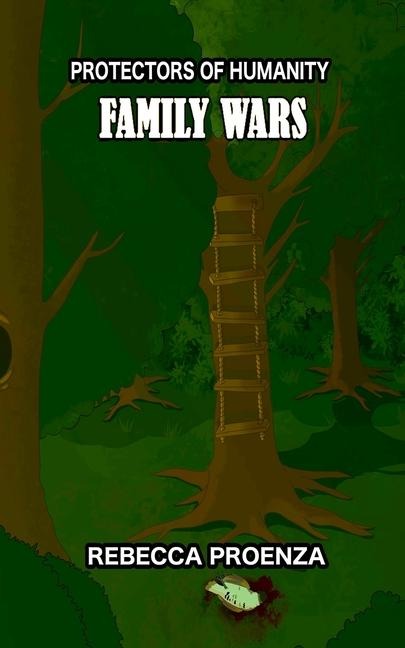 Protectors Of Humanity: Family Wars