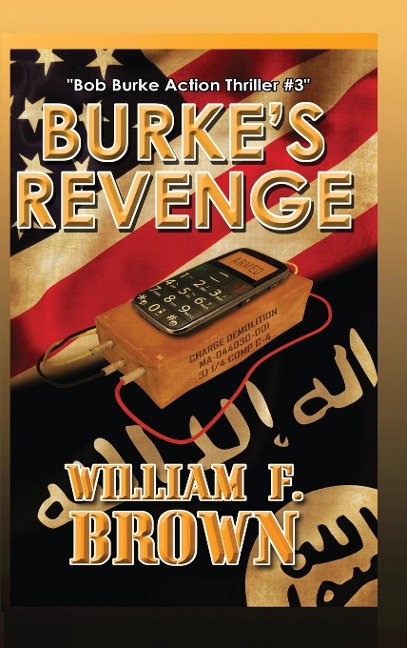 Burkes Revenge: Bob Burke Suspense Thriller #3