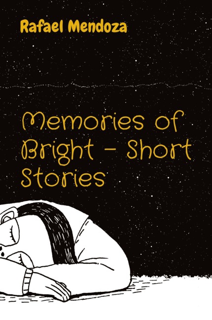 Memories of Bright - Short Stories