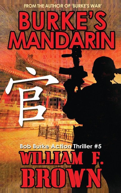 Burkes Mandarin: Bob Burke Suspense Thriller #5