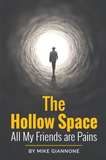The Hollow Space: Where All My Friends are Pains