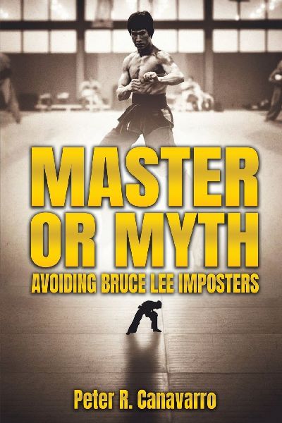 Master Or Myth: Avoiding Bruce Lee Imposters