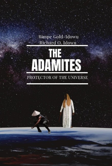 The Adamites: Protector of the Universe