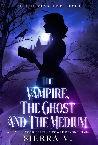 The Vampire, The Ghost and The Medium: A Love Beyond Death. A Power Beyond Time.