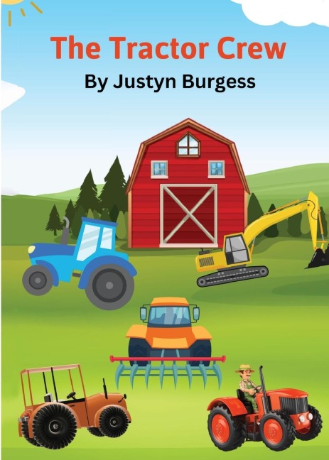 The Tractor Crew: A Tale of Five Hardworking Tractors
