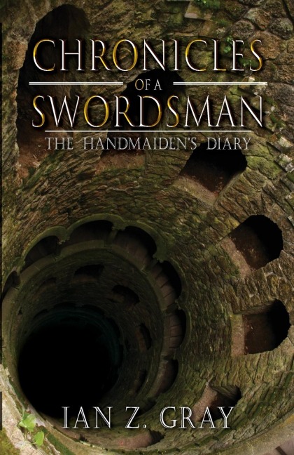 Chronicles of a Swordsman: The Handmaidens Diary