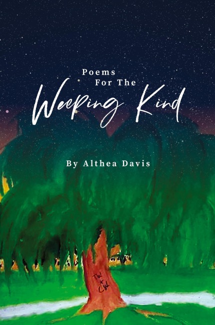 Poems For The Weeping Kind
