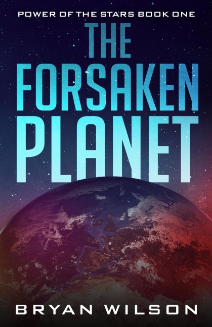 The Forsaken Planet