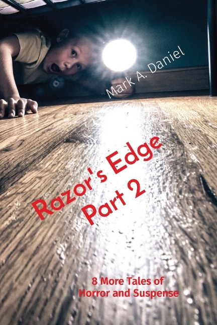 Razors Edge Part 2: 8 More Tales of  Horror and Suspense