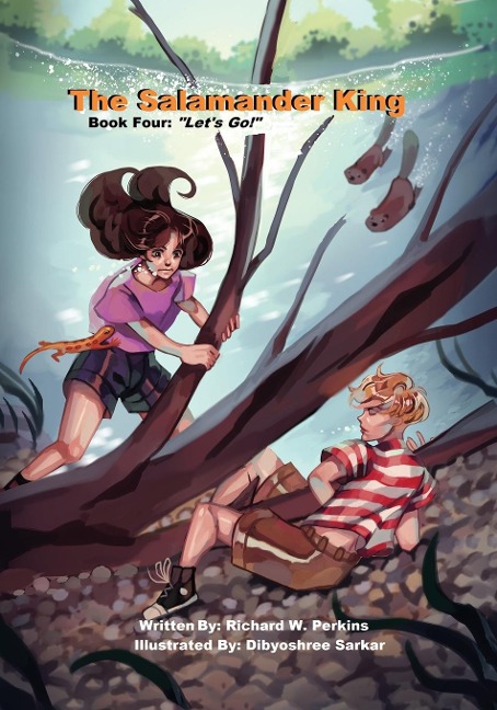 The Salamander King, Book Four: "Let's Go!"