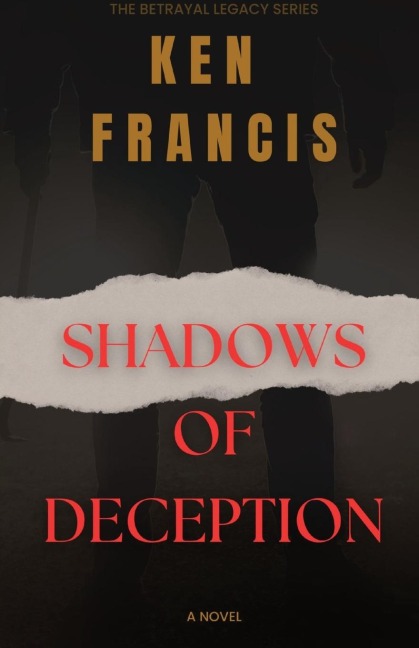 SHADOWS OF DECEPTION: THE BENEFICIARY
