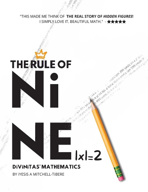 The Rule of Nine: Divinitas Mathematics