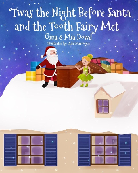 Twas the Night Before Santa and the Tooth Fairy Met