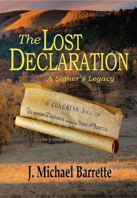 The Lost Declaration: A Signers Legacy