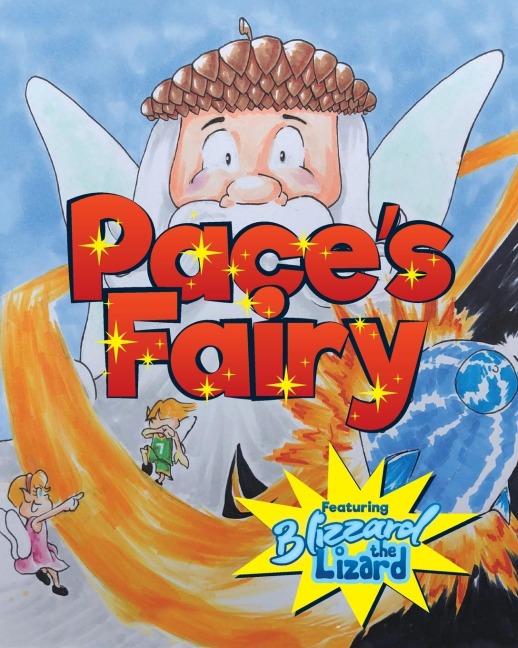 Paces Fairy: My First Chapter Book featuring Blizzard the Lizard