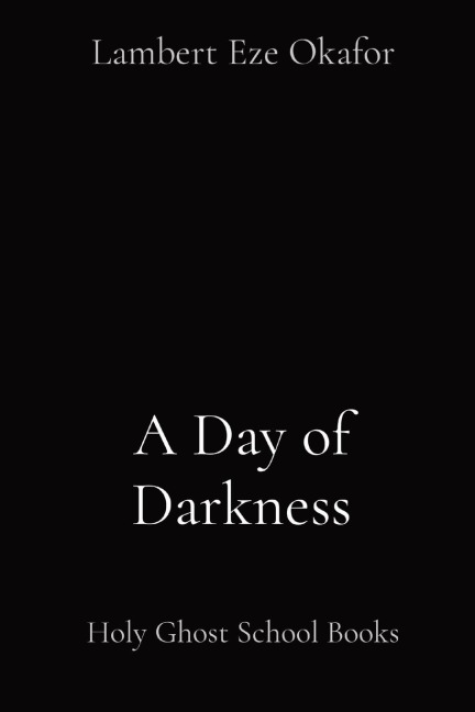 A Day of Darkness: Holy Ghost School Books