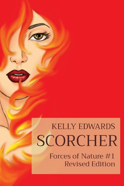 SCORCHER: Forces of Nature #1  Revised Edition