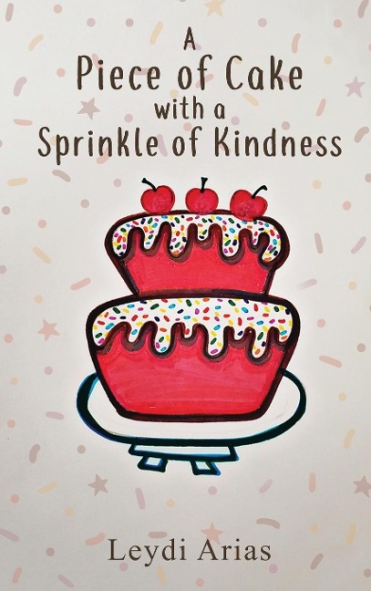 A Piece of Cake with a Sprinkle of Kindness