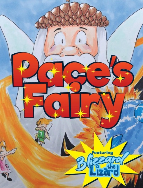 Paces Fairy: My First Chapter Book featuring Blizzard the Lizard
