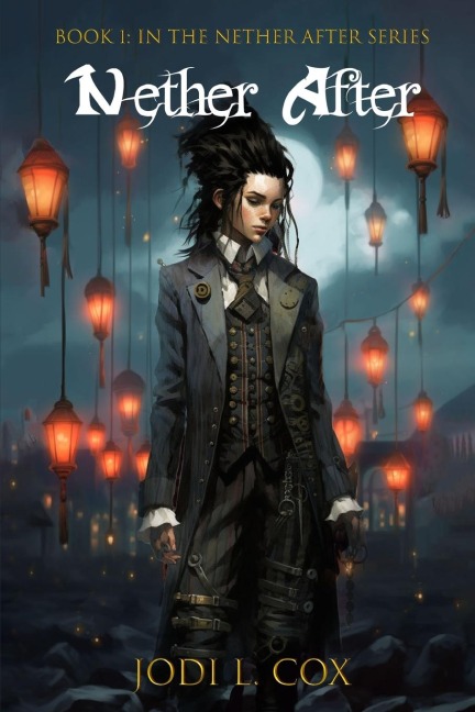 Nether After: Book 1: In the Nether After Series