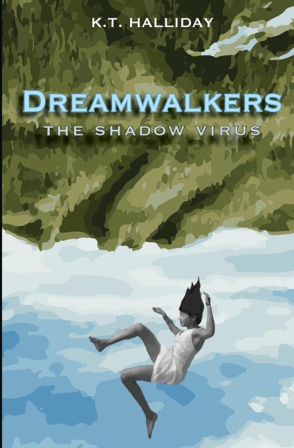 Dreamwalkers: The Shadow Virus
