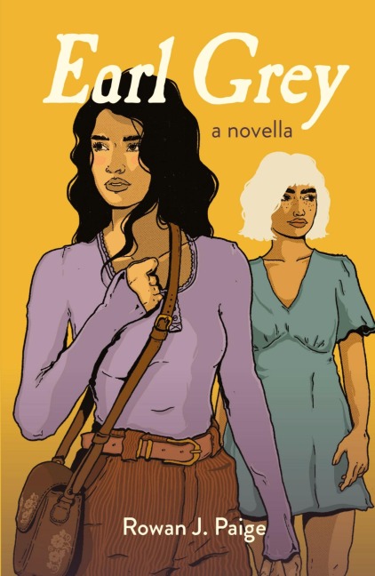 Earl Grey: a novella
