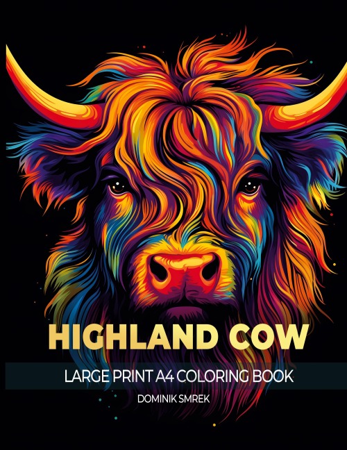 SCOTTISH HIGHLAND COW: A Large Print A4 Colouring Book