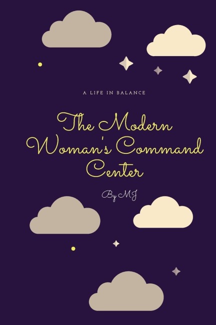 The Modern Womans Command Center (planner)
