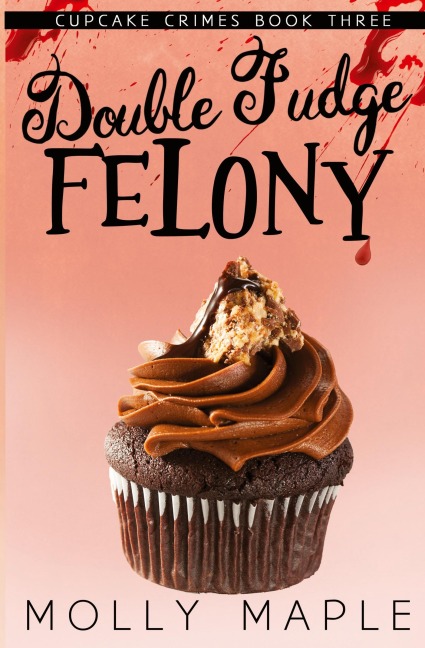 Double Fudge Felony
