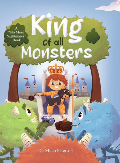 King of all Monsters: A No More Nightmares Book