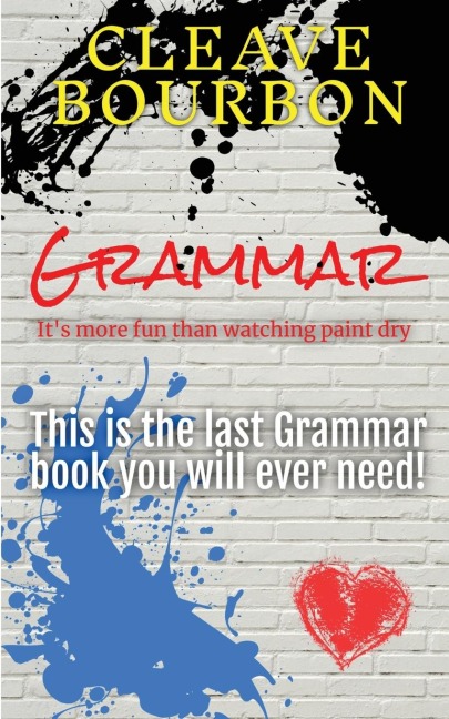 Grammar: Its More Fun than Watching Paint Dry