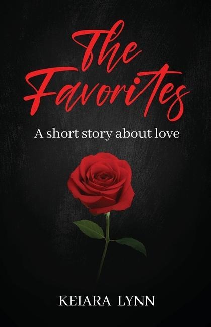 The Favorites: A short story about love