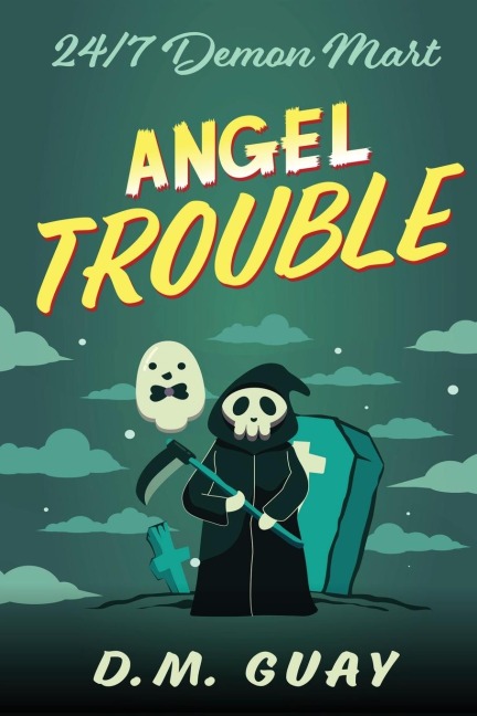 Angel Trouble: 24/7 Demon Mart 3