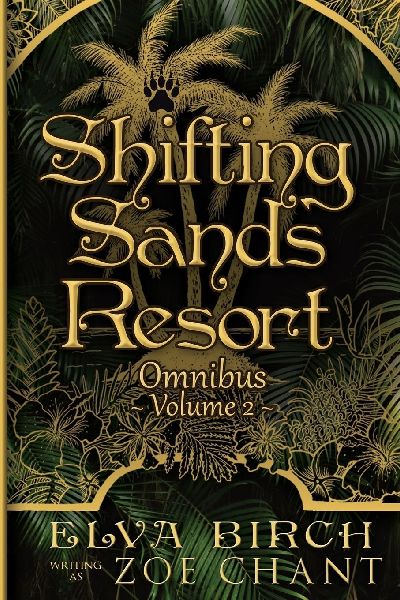 Shifting Sands Resort Omnibus Volume 2