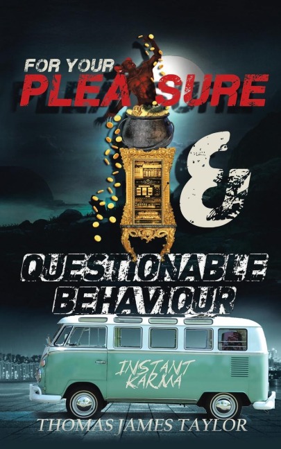 For Your Pleasure & Questionable Behaviour: A Double Novella