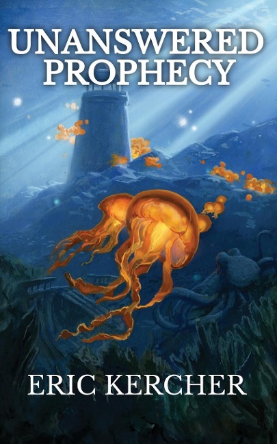 Unanswered Prophecy: Patmos Sea Fantasy Adventure Fiction Novel 5