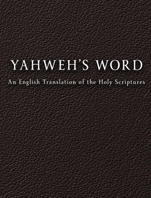 YAHWEHS Word
