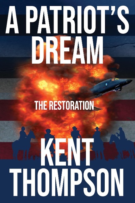 A Patriots Dream: The Restoration