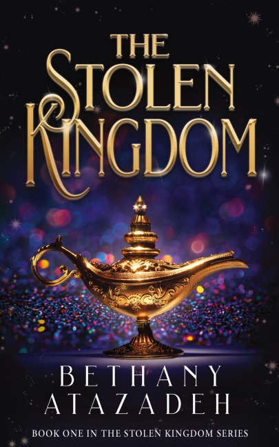The Stolen Kingdom: An Aladdin Retelling