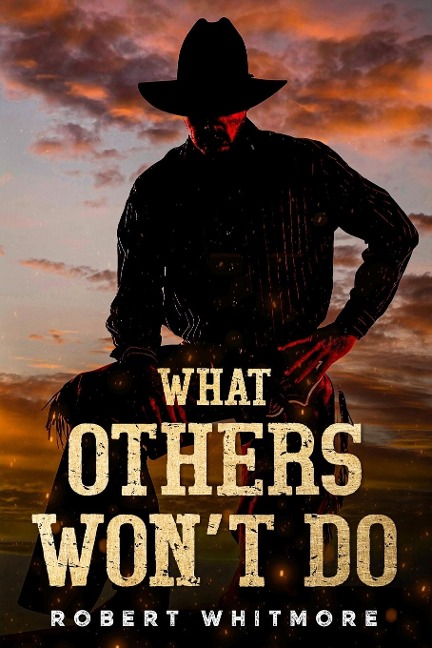 What Others Wont Do