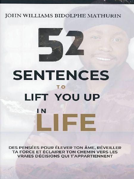 52 SENTENCES TO LIFT YOU UP IN LIFE