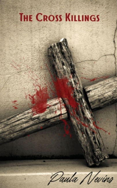 The Cross Killings A Kasey King Novel